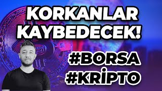 KORKANLAR KAYBEDECEK KRİPTO  BORSA [upl. by Llekcm]