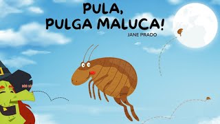 Pula Pulga Maluca  Historinha infantil Livro infantil História infantil Contada em português [upl. by Smoot]