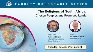 Faculty Roundtable  The Religions of South Africa People Chosen People and Promised Lands [upl. by Nilekcaj]