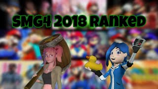 SMG4 2018 Ranked [upl. by Raphaela796]