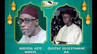 🔴 DIRECT  SPECIAL NDÉWÉNEUL AVEC ABDOUL AZIZ MBAYE ET OUSTAZ SOULEYMANE BA [upl. by Ackerman]