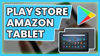 How to INSTALL the GOOGLE PLAY STORE on an AMAZON FIRE TABLET 2022 [upl. by Atimad]