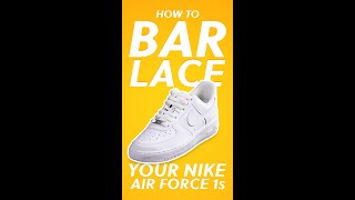 How To Lace Nike Air Force 1s BAR Lacing SUPER EASY [upl. by Laina]