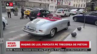 MAȘINĂ DE LUX PARCATĂ PE TRECEREA DE PIETONIȘtiri B1TV22 sept 2024 [upl. by Divod]