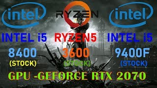 Ryzen 3600 vs Intel i5 9400F vs Intel i5 8400 GPU RTX 2070  Gaming Benchmark  1080P  1440P [upl. by Bronny]