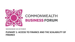 CBF Plenary 1  Access to Finance and the Scalability of Finance [upl. by Nyliak]