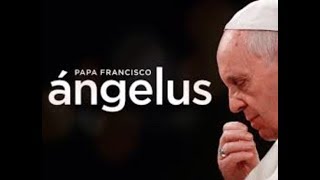 🔶 ORACIÓN del ÁNGELUS por el PAPA FRANCISCO 1 ✳️ En ESPAÑOL [upl. by Avera]