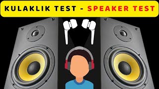 Kulaklık ve Speaker Test SağSolBass [upl. by Damha]