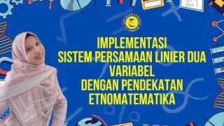 IMPLEMENTASI quotSPLDVquot DENGAN PENDEKATAN ETNOMATEMATIKAjamboreGTK INOVATIF 2024 harigurunasional2024 [upl. by Ky]