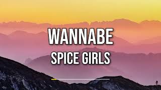 Spice Girls  Wannabe Lyrics [upl. by Leoy]