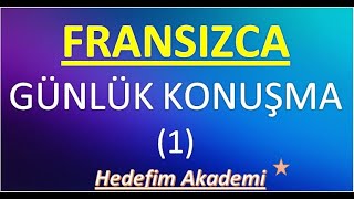 FRANSIZCA GÜNLÜK KONUŞMA 1 [upl. by Hadrian]