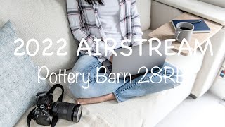 2022 Airstream Pottery Barn 28RB Limited Edition [upl. by Agata421]