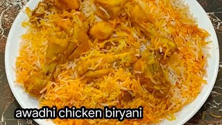 Awadhi Chicken Biriyani RecipeLucknowi Chicken BiryaniAwadhi Chicken Biryani [upl. by Ojyram583]