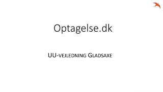 UUGladsaxes vejledning til optagelsedk [upl. by Aserehs311]