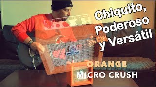 Orange MICRO CRUSH Mini Amplificador Buen look y buen sonido [upl. by Moht]