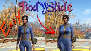 Frustration Free Setup of Bodyslide for Fallout 4 [upl. by Nirad]