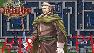 Fire Emblem Thracia 776 Chapter 18 Part 1 The long battle for Leonster [upl. by Retrak]