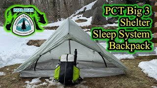 PCT Big 3 Shelter Sleep System Backpack  Pacific Crest Trail Thru Hike 2024 [upl. by Thorr751]