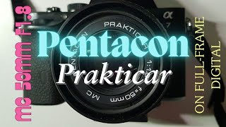 Vintage 35mm camera lens Pentacon Prakticar MC 50mm F18 on full frame digital camera [upl. by Ydassac]