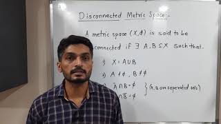 Connectedness  Lecture 2  Disconnected and Connected Metric Spaces [upl. by Secnarf]