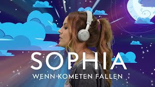 SOPHIA  Wenn Kometen fallen Official Video [upl. by Amby762]