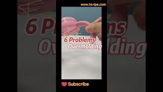 【TPE material】6 problems overmolding [upl. by Retse]