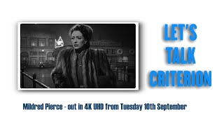 LETS TALK CRITERION  MILDRED PIERCE RELEASES IN THE UK IN 4K UHD [upl. by Jaylene632]