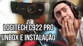 Webcam para Stream LOGITECH C922 PRO  Unbox e Instalação  2019 [upl. by Ashok]