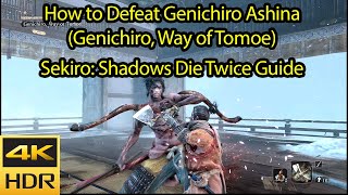 How to Defeat Genichiro Ashina Genichiro Way of Tomoe 4k HDR 60fps  Sekiro Shadows Die Twice [upl. by Meit]