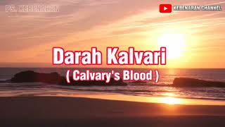 CALVARYS BLOOD  Darah Kalvari  Ron Hamilton  Humnoi 96  PS KEBENARAN [upl. by Gentille]