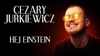 Cezary Jurkiewicz  Hej Einstein  Standup  2024 [upl. by Jelene864]