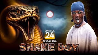 SNAKE BOY  ep 24  SEASON TWO [upl. by Lonna465]