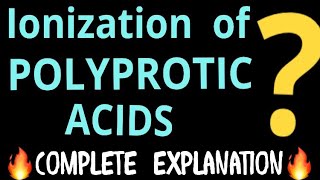 Ionization of polyprotic acids  monoprotic acid  diprotic acids  triprotic acids [upl. by Ludwigg175]