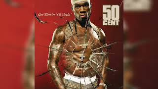 50 Cent  What Up Gangsta Clean [upl. by Ellirehs]