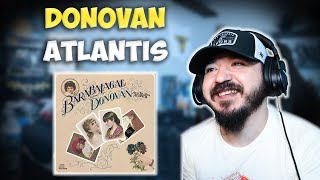 DONOVAN  Atlantis  FIRST TIME HEARING REACTION [upl. by Polito]