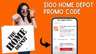 100 Home Depot Promo Code 2024  Home Depot Coupon Code WORKING [upl. by Reniti]