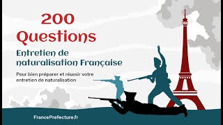 200 Questions dentretien de Naturalisation Française 2022 🇫🇷 [upl. by Alroi875]