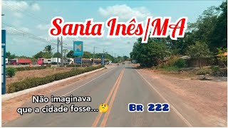 Br 222  Cidade de Santa InêsMA [upl. by Mazman222]