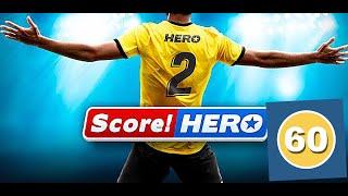 Score Hero 2  level 60  3 Stars [upl. by Ttoile]