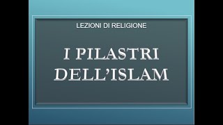 I pilastri dellIslam [upl. by Abrahamsen116]