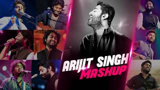 Arijit Singh Mashup 2021  New Hindi Remix Mashup Songs 2021  Emotional Songs Mashup Arijit Singh [upl. by Isbella554]