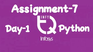 INFYTQ Python Assignment7 Day1 [upl. by Marlane]