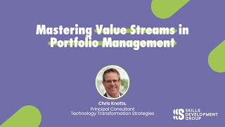 Mastering Value Streams in Portfolio Management [upl. by Noiro]