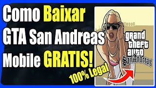 Como Baixar GTA San Andreas No Android GRATUITAMENTE [upl. by Southworth]