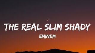 Eminem  The Real Slim Shady Lyrics [upl. by Ahsena]