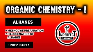 Halogenation Of Alkanes  Method Of Preparation Of Alkanes  Alkanes  Organic Chemistry  B Pharma [upl. by Lancaster863]