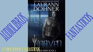 LAURANN DOHNER  KRAVEN audiolibro fantasia best seller en español completo vampiros gargolas 2 [upl. by Ahsekel132]