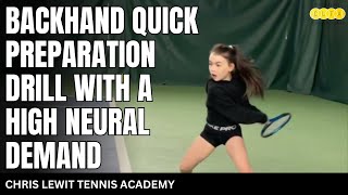 Backhand Quick Preparation Drill With a High Neural Demand [upl. by Gerstner]