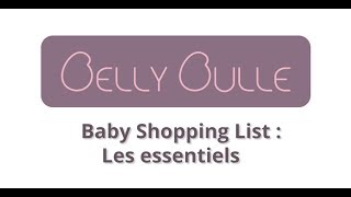 Liste dachats pour bébé  les essentiels [upl. by Dnomasor]