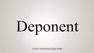 How To Say Deponent [upl. by Derraj]